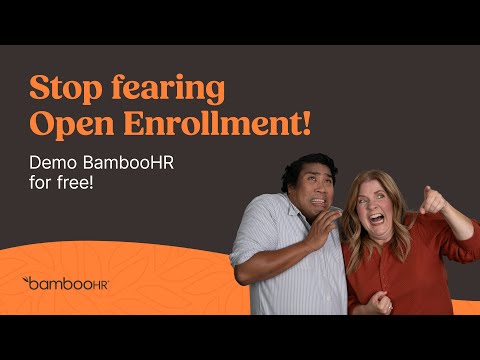 Stop fearing Open Enrollment! | BambooHR