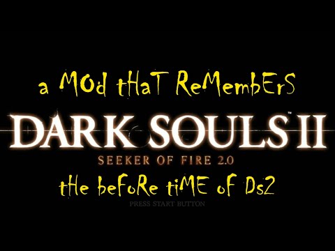 Dark Souls 2: Seeker of Fire 2.0 - The enriching adventures of the non-meta (Compilation)