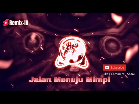 DJ Party Music ! Remix ID Jalan Menuju Mimpi Lagu Viral 2024