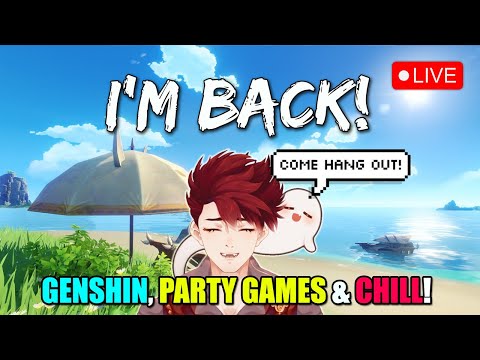 🔴 GUESS WHO'S BACK? 🤩 COME HANG OUT Y'ALL ❤️ | Genshin VTuber LIVE