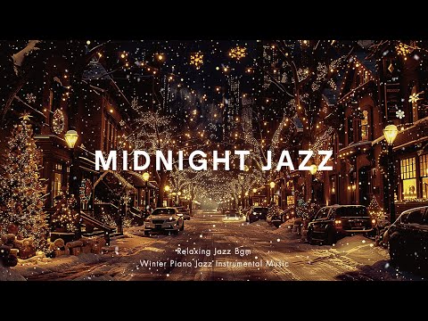 Soft Nightly Jazz Sleep Piano Music - Wintry ambience & Take it easy for a while with soothing jazz