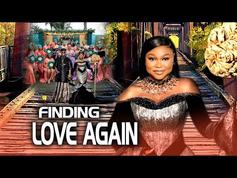 Finding Love Again (NEW RELEASED)- RUTH KADIRI 2024 Nig Movie