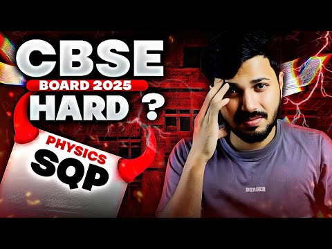 CBSE Physics Sample Paper HARD or EASY? CBSE का KADWA सच 😰😭 CBSE Boards 2024-25 #cbse