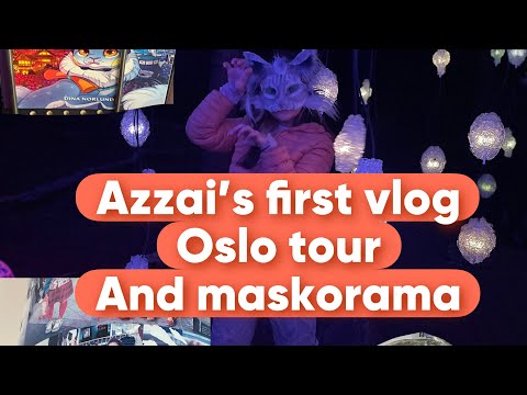 Azzai’s first vlog! Oslo tour and maskorama!