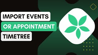 Importing Events Or Appointments From Other Calendars Into Timetree !