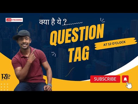 Question Tag क्या होता है ?