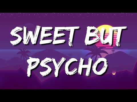 Sweet but Psycho - Ava Max (Lyrics🦢