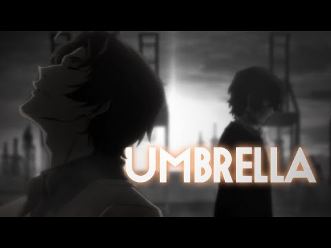 Umbrella║Dark Era [AMV]