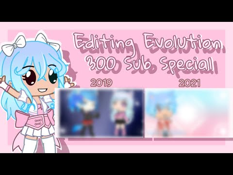 My Gacha Editing Evolution || 2019-2021 || 300 Sub Special