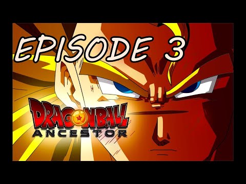 Dragon Ball Ancestor Fan Made Serie Episode 3:  The Defeat