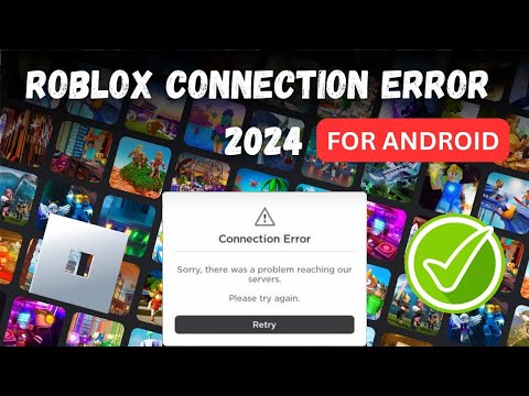 Fix " Roblox Connection Error 2024 (Mobile) | Step By Step Guide