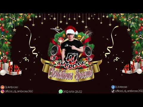 Dj Ambrose Christmas Special-Guyanese Christmas