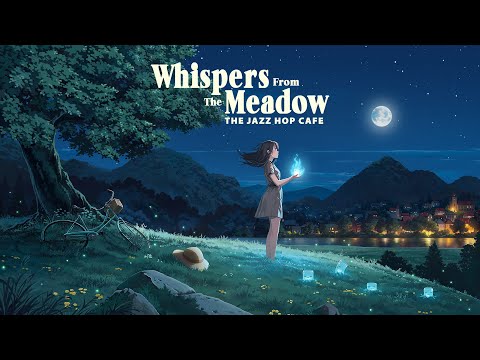 whispers from the meadow 👒 studio ghibli lofi mix