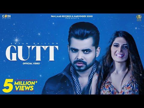 GUTT (VIDEO) Arjan Dhillon || Mxrci || B2gether Pros || Latest Punjabi Songs