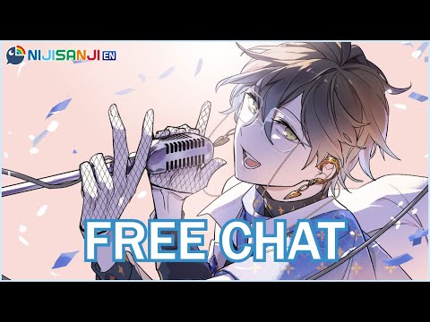 【FREE CHAT】I did a sing【NIJISANJI EN | Ike Eveland】