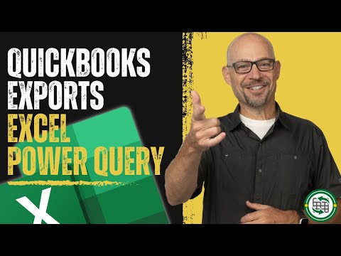 How To Get QuickBooks Exports into Excel with Power Query | Excel Formula Hacks