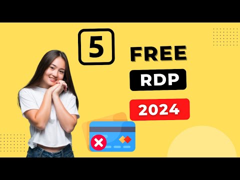 5 Best Free RDP 2024 For Lifetime | No Credit Card Required