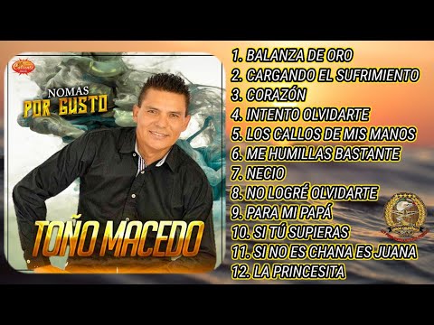 CD NOMÁS POR GUSTO / TOÑO MACEDO / ALBUM 2021