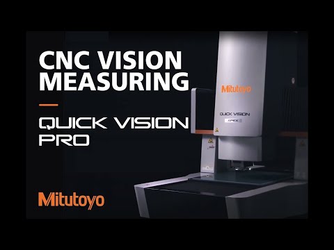 Extremely Advanced Non-contact Measurement | Mitutoyo QUICK VISION Pro