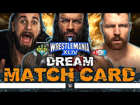 WWE WrestleMania 44 - Dream Match Card [v2] | Bevelock