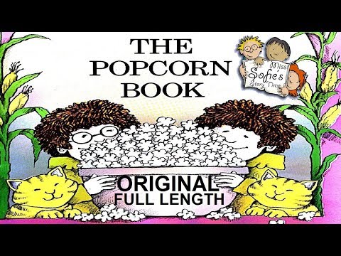 THE POPCORN BOOK | READ ALOUD FOR KIDS | BED TIME STORY FOR CHILDREN | BY TOMMIE DE PAOLA