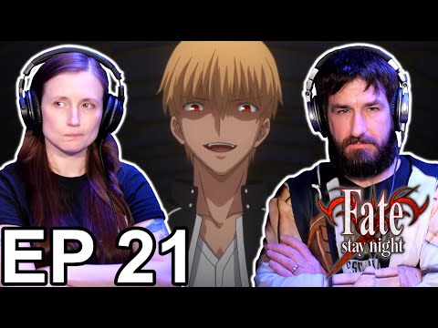 Gil Crashes The Party... Fate/Stay Night: UBW Episode 21 Reaction | AVR2