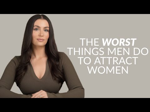 The Worst Things Men Do To Attract Women (This Never Ends Well)