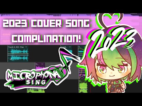 【VTUBER/VSINGER - Microphona Sing】2023 Cover Song Compilation 【歌ってみた】