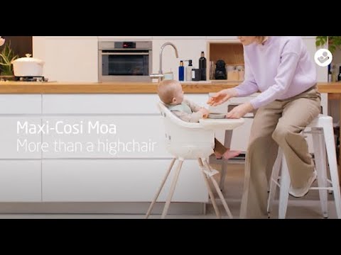 More Than A High Chair | Moa 8-In-1 | Maxi-Cosi