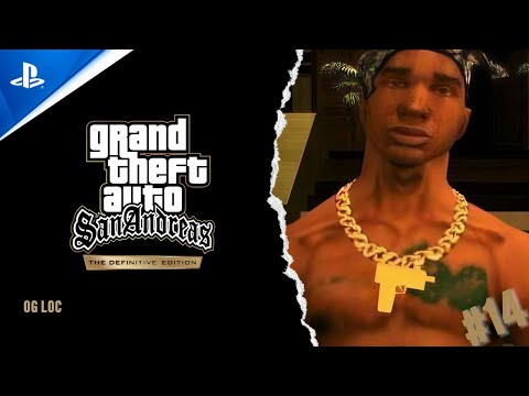 Grand Theft Auto: San Andreas – The Definitive Edition - OG LOC