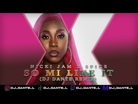 Spice - So Mi Like It (Dj Dante Remix)