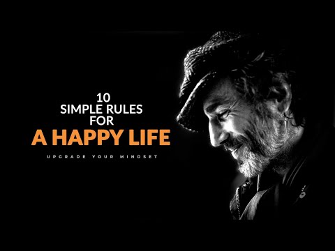 10 Principles to Live by For a Successful, Happy Life - Motivational Video