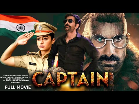 CAPTAIN | Ravi Teja & Rashmika Mandana | New Released South Indian Hindi Dubbed Action Movie 2024