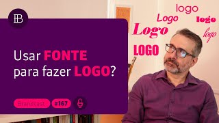 Posso usar fonte para fazer logo? #brandster