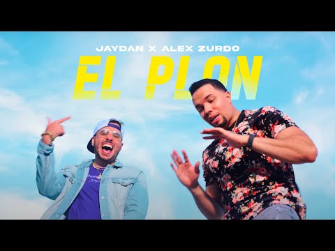 Jaydan x Alex Zurdo - El Plan (Video Oficial)