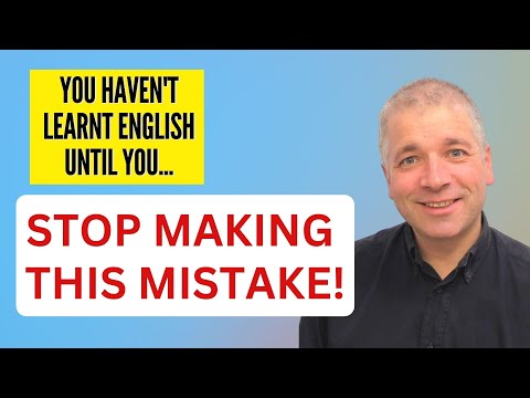 Stop Making This Mistake In Your English! (Improve English Speaking Skills)