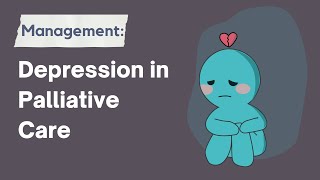 Depression in Palliative Care (Management)