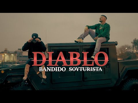 DIABLO - BANDIDO, SOY TURISTA (Video Oficial)