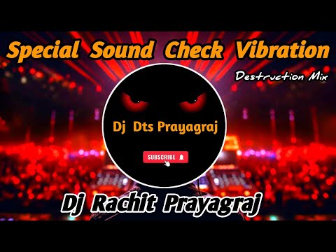 Don Theme Special Competition Sound Check Beat | Roadshow Punching Vibration | Dj Rachit Prayagraj