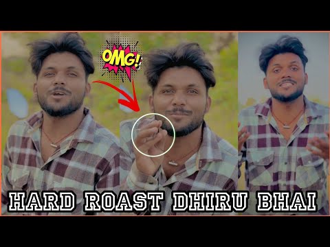 Hard Roast Dhiru Bhai Best Maithali Tiktoker [Attitude & Dialogue Tiktok]