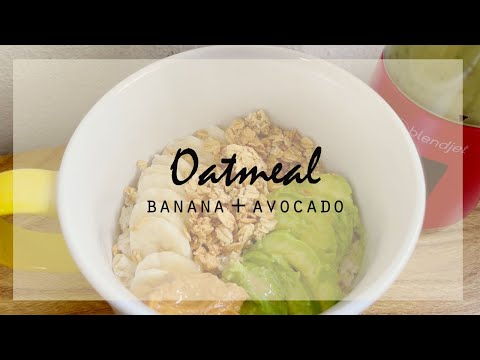 Easy + Healthy Oatmeal Breakfast Idea | Rolled oats + banana + avocado