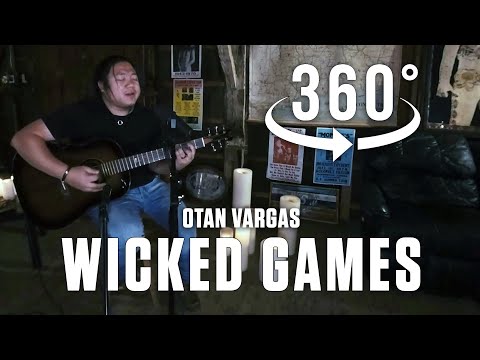 "Wicked Game" (Chris Isaak) cover by Otan Vargas in 360/VR