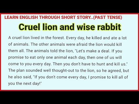 READ, LISTEN, OBSERVE BASIC SHORT ENGLISH STORY TO IMPROVE YOUR ENGLISH, CRUEL LION AND WISE RABBIT