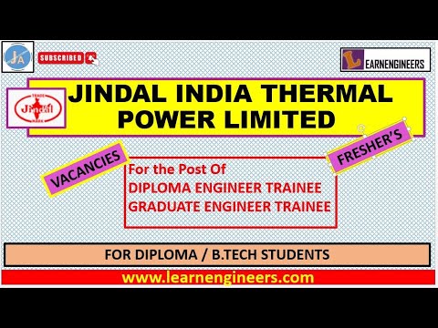 JINDAL INDIA THERMAL POWER LIMITED DIPLOMA / GRADUATE ENGINEER TRAINEE VACANCIES || HOW TO APPLY ||