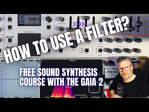 Basics of synthesis : How to use a filter