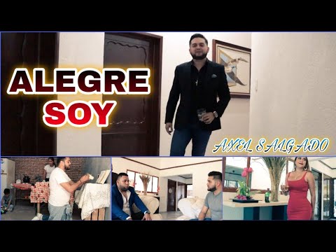 Alegre Soy / Axel Salgado / Vídeo Oficial 2021