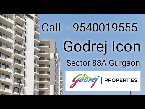 Godrej Icon | Godrej Properties | Godrej Icon Sector 88A Gurgaon | Dwarka Expressway |Godrej Gurgaon