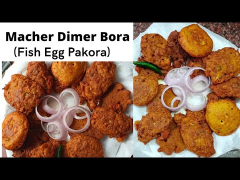 Fish Egg Pakoda- Macher dimer bora- Bengali macher dimer bhaja- Fish egg fritters-crispy egg pakoda