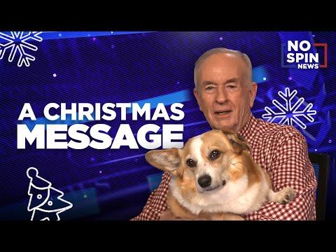 A Message From Bill O'Reilly and Holly the Terror Dog