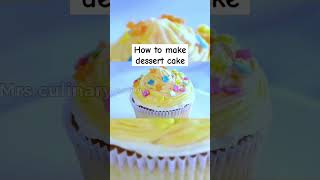 How to make dessert cake #dessert #dessertcake #food #dessertrecipe #dessertrecipes #recipe